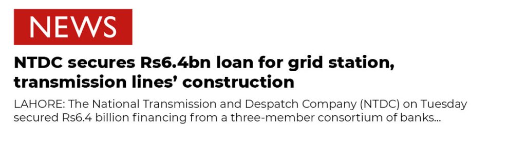 NTDC secures Rs6.4bn loan for grid station, transmission lines’ construction